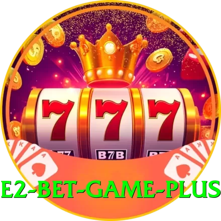 E2 Bet Game Games (Casino & Earning) VIP v1.3.0 - 2
