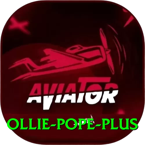 ollie pope Premium Casino App - 2